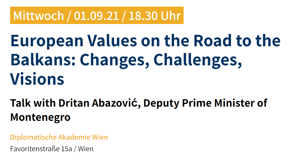 European values on the Road to the Balkans: Changes, Challenges, Visions" with Dritan Abazović, Deputy Prime Minister of Montenegro